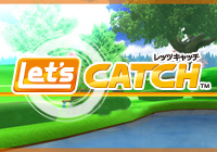 レッツキャッチ